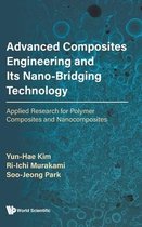 Advanced Composites Engineering And Its Nano-bridging Technology