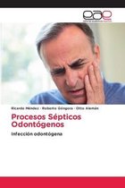 Procesos Sépticos Odontógenos