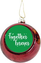 Kerstbal, rood- 'Together Forever'