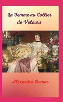 La Femme au Collier de Velours: Un travail fantastique, des histoires d'amour, de la passion, de la douleur et de la terreur.