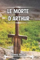 Le Morte D'arthur: Knights of the Round Table