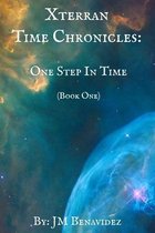 Xterran Time Chronicles: One Step In Time