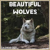 Beautiful Wolves Calendar 2021: Official Beautiful Wolves Calendar 2021, 12 Months
