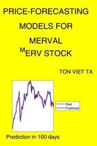 Price-Forecasting Models for MERVAL ^MERV Stock