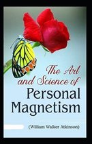 The Art and Science of Personal Magnetism