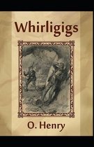 Whirligigs (Collection of 24 short stories)