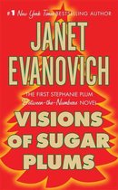 Stephanie Plum Novels 1 - Visions of Sugar Plums