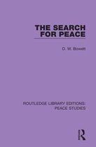 Routledge Library Editions: Peace Studies-The Search for Peace