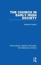 Routledge Library Editions: The Medieval World-The Church in Early Irish Society