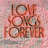 2-CD VARIOUS - LOVE SONGS FOREVER (2000) Jaren 60-70