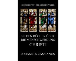 Die Schriften der Kirchenväter 29 - Sieben Bücher über die Menschwerdung Christi