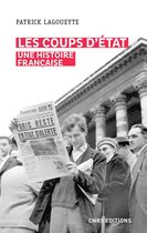 Histoire - Les coups d'Etat - Une histoire Française