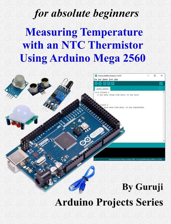Arduino Projects Series 6 - Measuring Temperature with an NTC ...