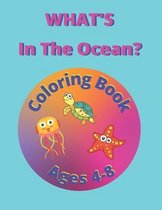 WHAT'S In The Ocean?