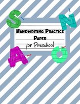 Handwriting Practice Paper for Preschool: Alphabet Handwriting Practice workbook for kids