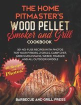Barbecue and Grill Masterclass-The Home Pitmaster's Wood Pellet Smoker and Grill Cookbook