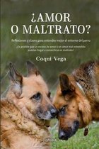 ?Amor o maltrato?
