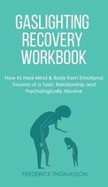 Gaslighting Recovery Workbook