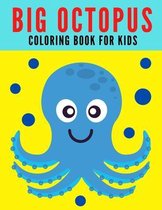 Big Octopus Coloring Book for Kids