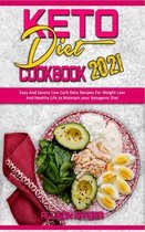Keto Diet Cookbook 2021