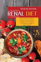5 Ingredient Renal Diet Cookbook