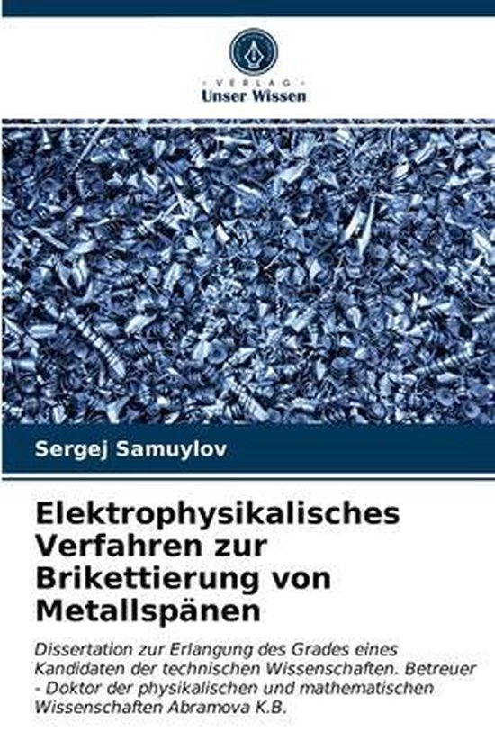 Elektrophysikalisches Verfahren zur Brikettierung von Metallspänen