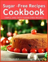 Sugar -Free Recipes Cookbook