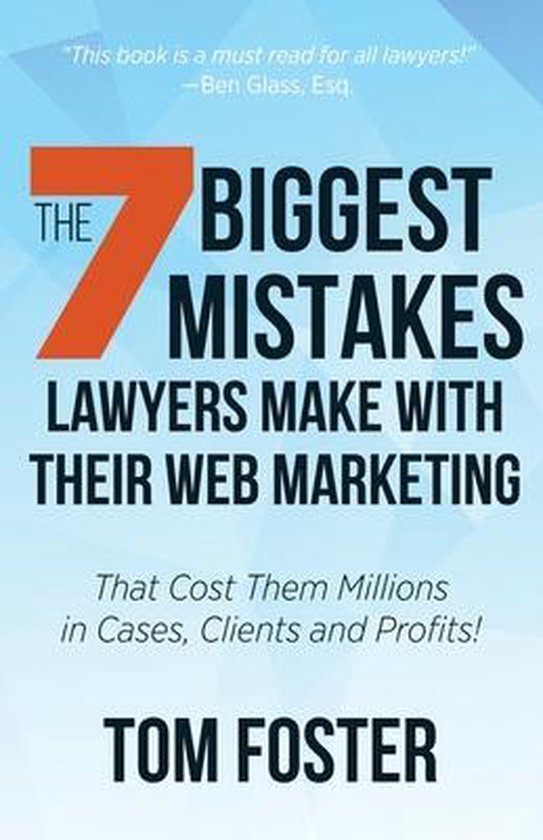 The 7 Biggest Mistakes Lawyers Make With Their Web Marketing - cover