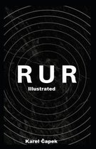 R.U.R. Illustrated