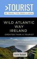 Greater Than a Tourist-Wild Atlantic Way Ireland