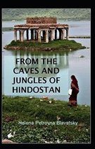 From The Caves And Jungles Of The Hindostan Annotated