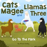 Cats Magee and Llamas Three