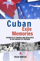 Cuban Exile Memories
