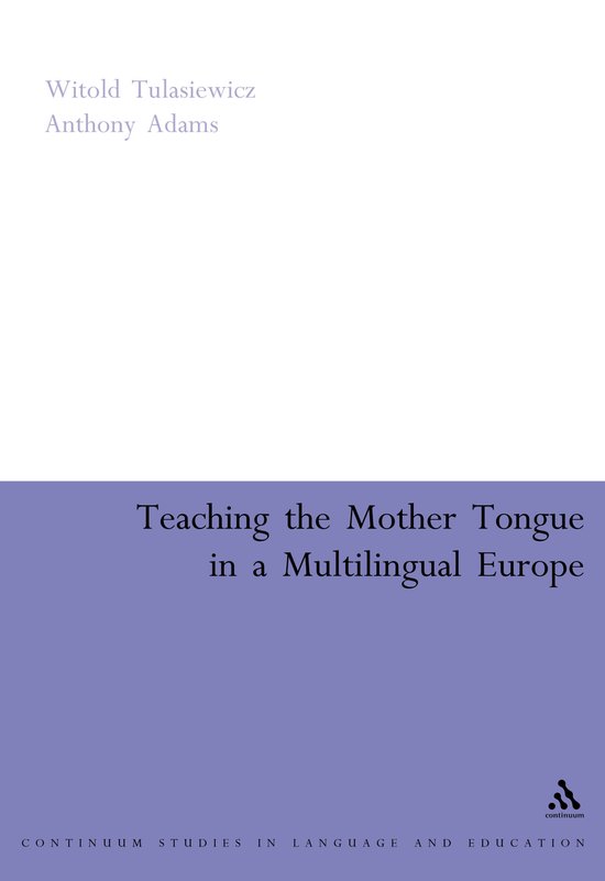 Teaching The Mother Tongue In A Multilingual Europe