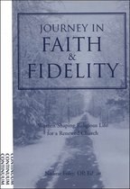 Journey In Faith And Fidelity