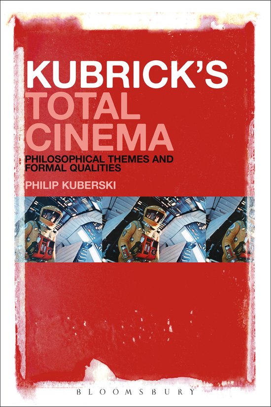 Kubrick'S Total Cinema