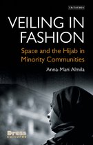 Veiling in Fashion: Space and the Hijab in Minority Communities
