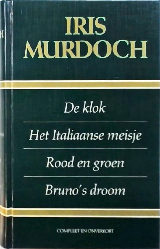9789065930798 - De klok ; Het Italiaanse meisje ; Rood en groen ; Bruno's droom