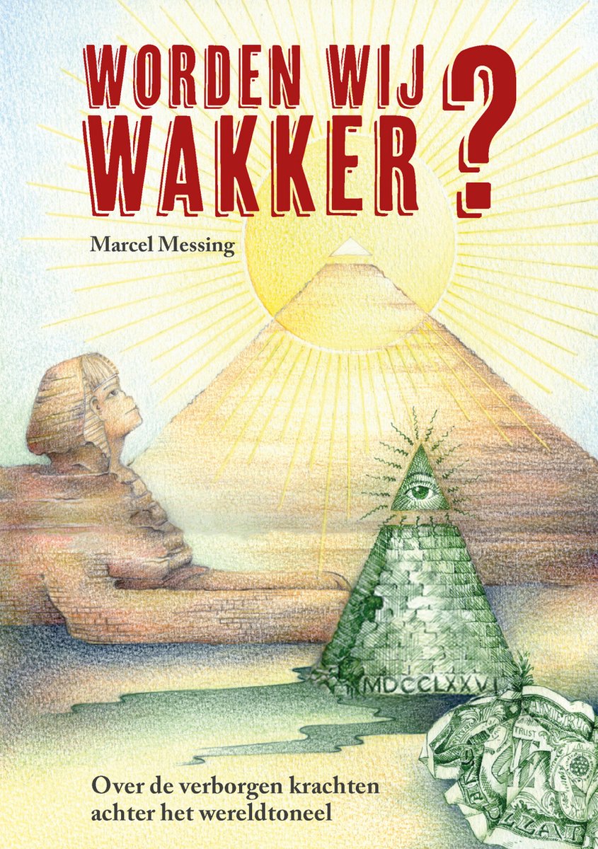 Worden Wij Wakker? - Marcel Messing