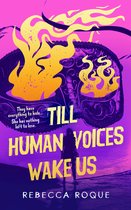 The Violet Hour Trilogy 1 - Till Human Voices Wake Us
