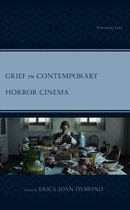 Lexington Books Horror Studies- Grief in Contemporary Horror Cinema