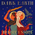 Dark Earth: The new literary historical fiction novel from the Costa Award-winning author of In the Days of Rain