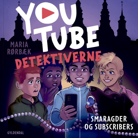 YouTube-detektiverne 1 - Smaragder og subscribers, Maria Rørbæk ...