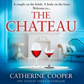 The Chateau: The twisty new thriller from the Sunday Times bestselling author of The Chalet
