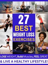 Extreme Weight Loss 4 - The 27-Move Melt: Torch Calories & Build Strength