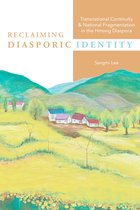 Studies of World Migrations - Reclaiming Diasporic Identity