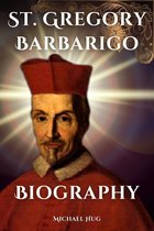 St. Gregory Barbarigo biography
