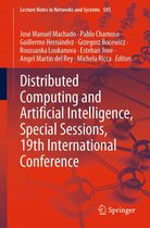 Lecture Notes in Networks and Systems 585 - Distributed Computing and Artificial Intelligence, Special Sessions, 19th International Conference
