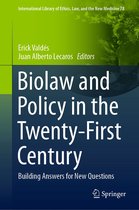 International Library of Ethics, Law, and the New Medicine 78 - Biolaw and Policy in the Twenty-First Century