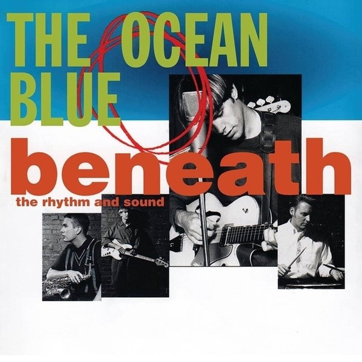 The Ocean Blue - Beneath The Rhythm And Sound (LP)
